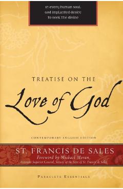 Treatise on the Love of God - Francisco De Sales