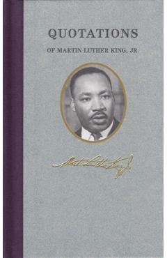 Quotations of Martin Luther King - Martin King