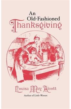 Old-Fashioned Thanksgiving