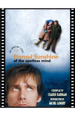 Eternal Sunshine of the Spotless Mind - Charlie Kaufman