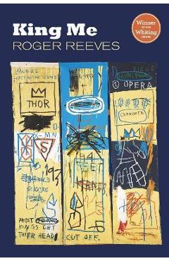 King Me - Roger Reeves