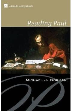 Reading Paul - Michael J. Gorman