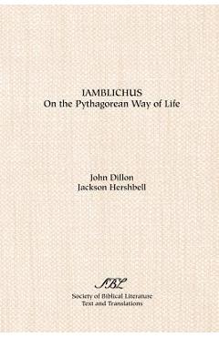Iamblichus: On the Pythagorean Way of Life - Iamblichus
