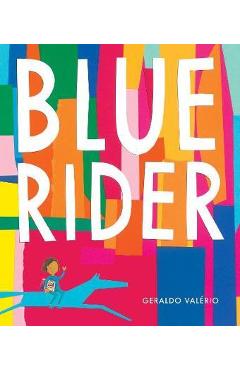 Blue Rider - Geraldo Val�rio