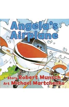 Angela's Airplane - Robert Munsch