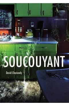 Soucouyant - David Chariandy
