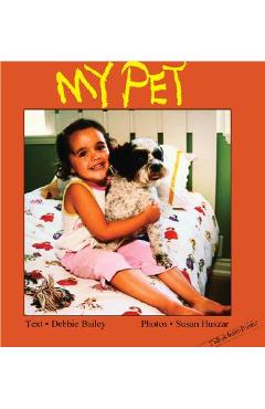 My Pet - Debbie Bailey