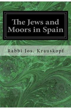 The Jews and Moors in Spain - Rabbi Jos Krauskopf