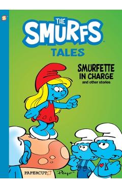 Smurf Tales #2: Smurfette in Charge and Other Stories - Peyo