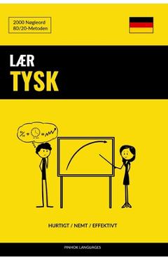 L�r Tysk - Hurtigt / Nemt / Effektivt: 2000 N�gleord - Pinhok Languages