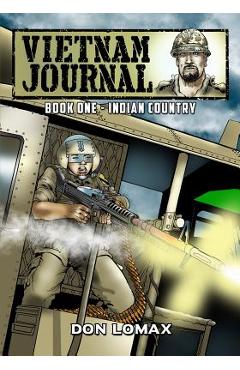 Vietnam Journal - Book 1: Indian Country - Don Lomax