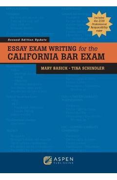 Essay Exam Writing for the California Bar Exam - Mary Basick