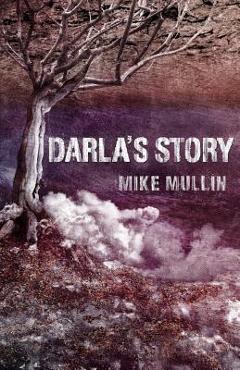 Darla\'s Story - Mike Mullin