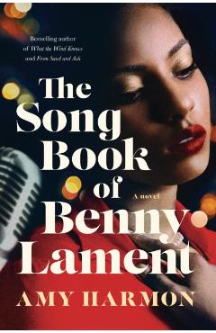 The Songbook of Benny Lament - Amy Harmon