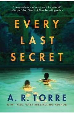 Every Last Secret - A. R. Torre