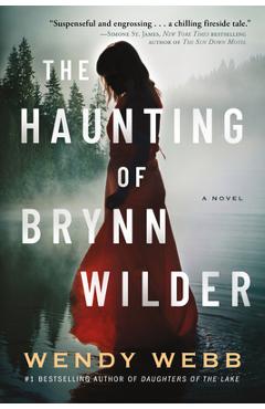 The Haunting of Brynn Wilder - Wendy Webb