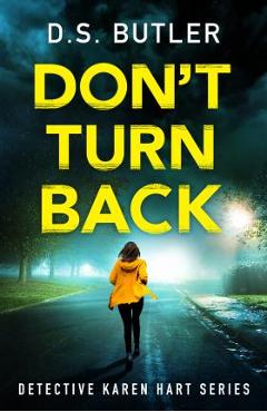 Don\'t Turn Back - D. S. Butler