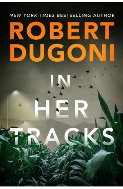 In Her Tracks - Robert Dugoni