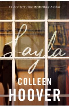 Layla - Colleen Hoover