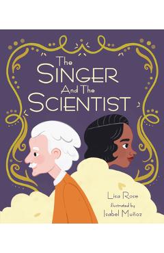The Singer and the Scientist - Lisa Rose