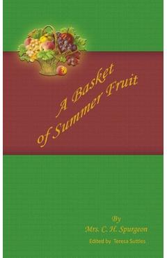 A Basket of Summer Fruit - Teresa Suttles