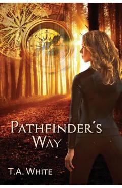 Pathfinder\'s Way - T. A. White
