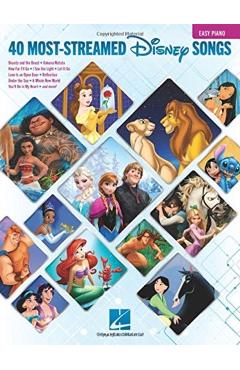 The 40 Most-Streamed Disney Songs: Easy Piano Songbook - Hal Leonard Corp