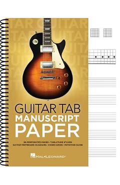Guitar Tab Manuscript Paper - Hal Leonard Corp