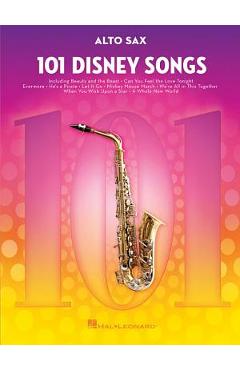 101 Disney Songs: For Alto Sax - Hal Leonard Corp