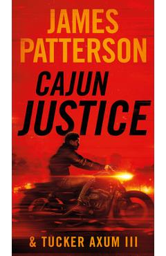 Cajun Justice - James Patterson
