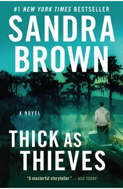 Thick as Thieves - Sandra Brown