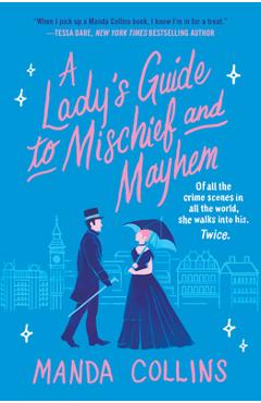 A Lady\'s Guide to Mischief and Mayhem - Manda Collins