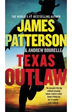 Texas Outlaw - James Patterson