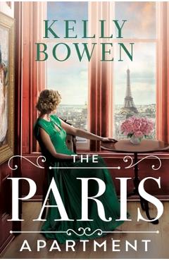 The Paris Apartment - Kelly Bowen