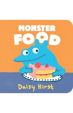 Monster Food - Daisy Hirst