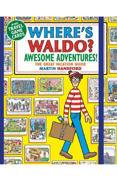 Where\'s Waldo? Awesome Adventures - Martin Handford
