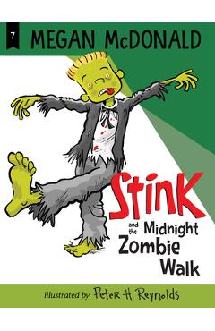 Stink and the Midnight Zombie Walk - Megan Mcdonald