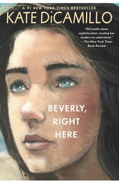 Beverly, Right Here - Kate Dicamillo