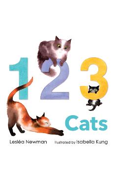 123 Cats: A Cat Counting Book - Leslea Newman