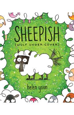 Sheepish (Wolf Under Cover) - Helen Yoon