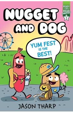 Yum Fest Is the Best!: Ready-To-Read Graphics Level 2 - Jason Tharp
