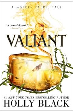 Valiant: A Modern Faerie Tale - Holly Black
