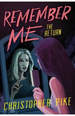 The Return, 2 - Christopher Pike