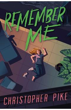 Remember Me, 1 - Christopher Pike
