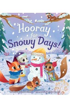 Hooray for Snowy Days! - Susan Kantor