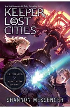 Keeper of the Lost Cities Illustrated & Annotated Edition: Book One - Shannon Messenger