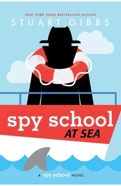 Spy School at Sea - Stuart Gibbs