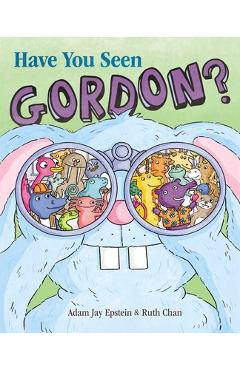 Have You Seen Gordon? - Adam Jay Epstein