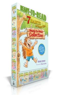 The 7 Habits of Happy Kids Ready-To-Read Collection: Just the Way I Am; When I Grow Up; A Place for Everything; Sammy and the Pecan Pie; Lily and the - Sean Covey