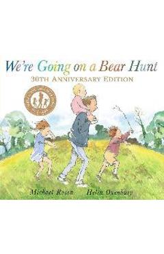 We\'re Going on a Bear Hunt - Michael Rosen